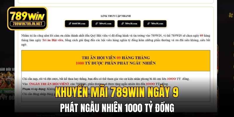 Khuyến mãi 789WIN ngày 9, phát ngẫu nhiên 1000 tỷ đồng