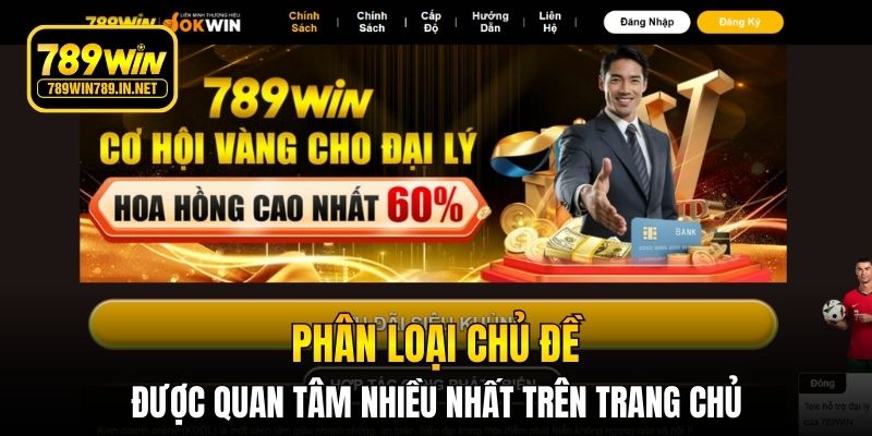 Phân loại chủ đề được quan tâm nhiều nhất trên trang chủ